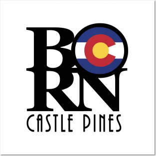 BORN Castle Pines Posters and Art